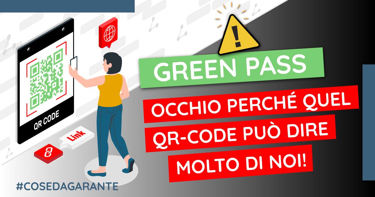 Green pass: occhio perchè quel QR-Code può dire molto di noi