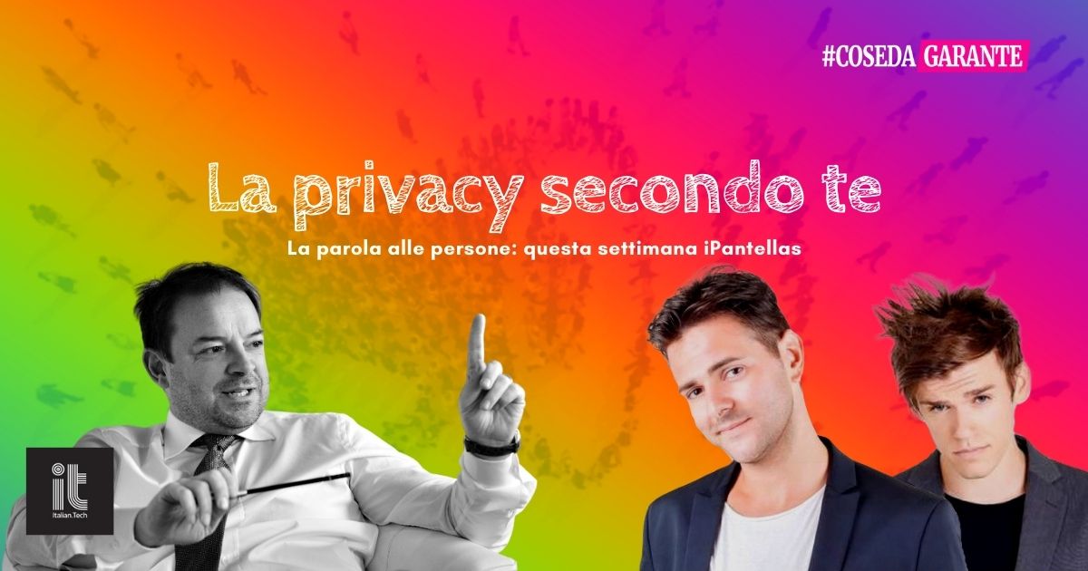 La privacy secondo te: la parola a iPantellas